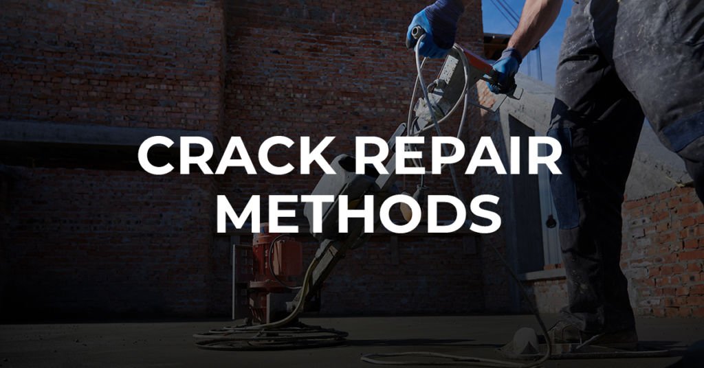 Top Concrete Crack Repair Methods You Must Know Of